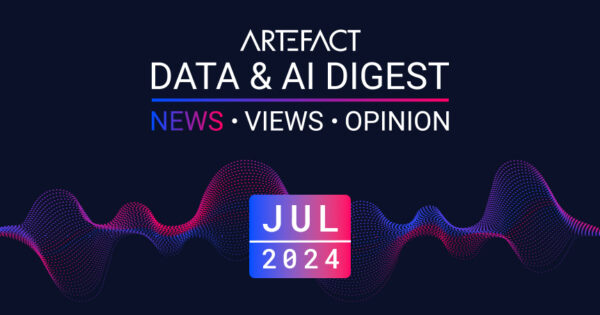 Juli News | AI &amp; GenAI-Einführung durch die Dienste von Artefact Open Innovation:...