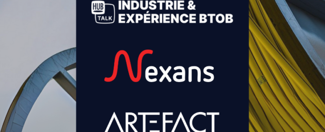 Hub Talk - Industrie & Experience BtoB, with Nexan & Artefact - Event banner